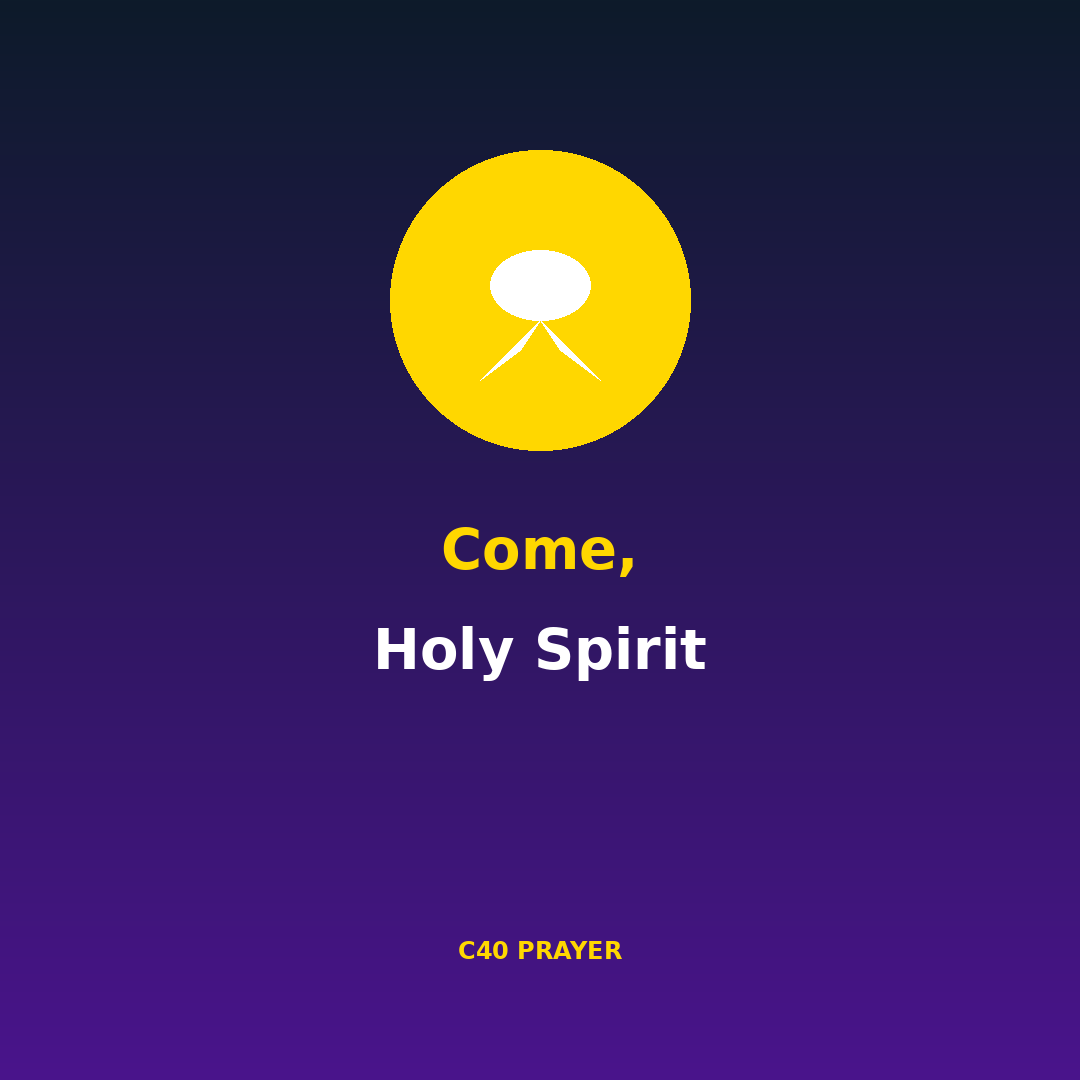 Come Holy Spirit
